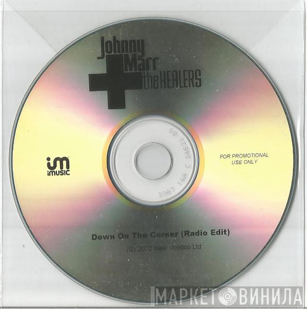 Johnny Marr, The Healers  - Down On The Corner (Radio Edit)