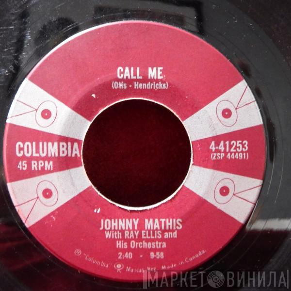  Johnny Mathis  - Call Me / Stairway To The Sea (Scalinatella)