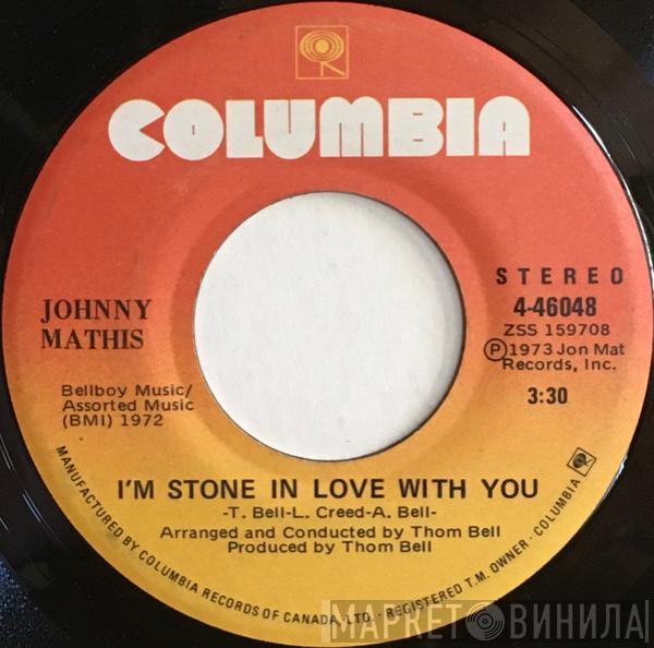  Johnny Mathis  - I'm Stone In Love With You / Sweet Child