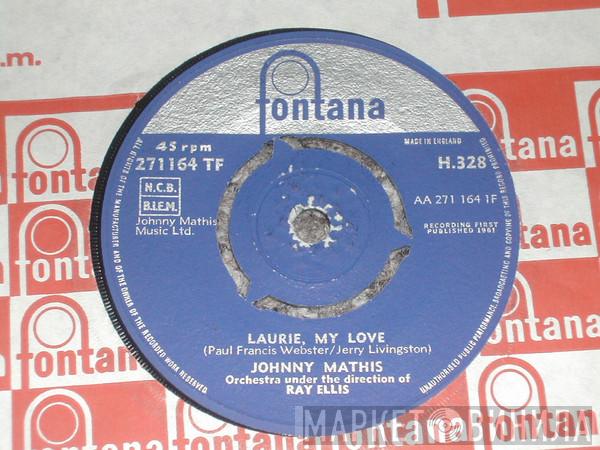  Johnny Mathis  - Laurie, My Love / Should I Wait (Or Should I Run To Her)
