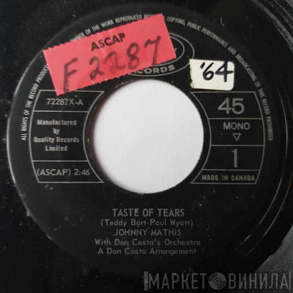  Johnny Mathis  - Taste Of Tears / White Roses From A Blue Valentine