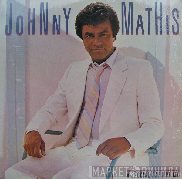Johnny Mathis - A Special Part Of Me