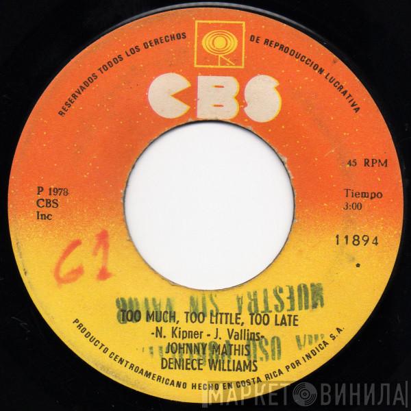 , Johnny Mathis  Deniece Williams  - Too Much, Too Little, Too Late