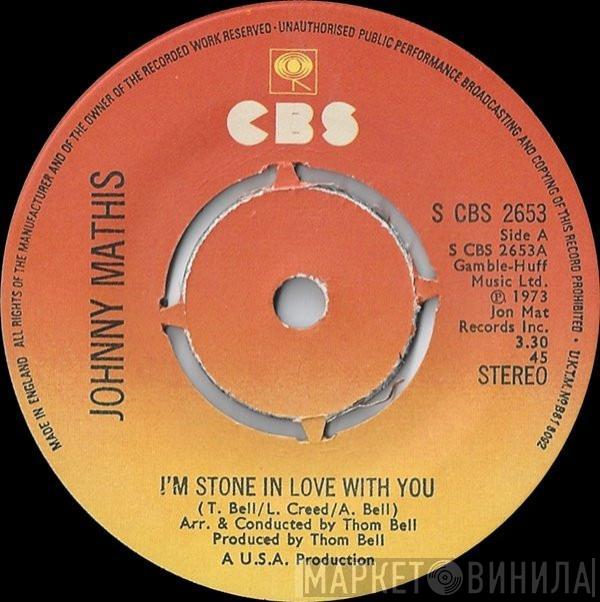  Johnny Mathis  - I'm Stone In Love With You