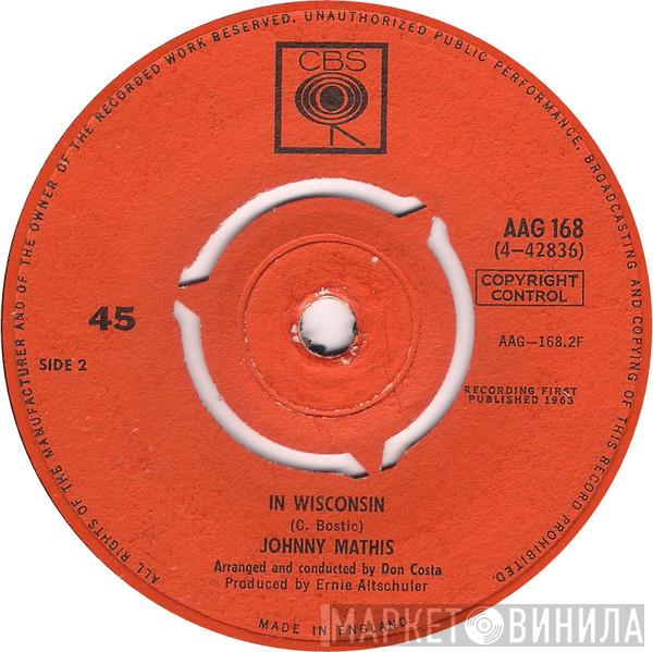 Johnny Mathis - In Wisconsin / Sooner Or Later