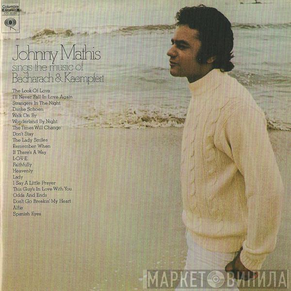 Johnny Mathis - Johnny Mathis Sings The Music Of Bacharach & Kaempfert (Expanded Edition)
