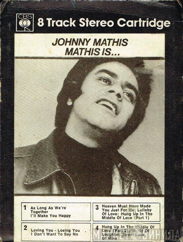  Johnny Mathis  - Mathis Is...