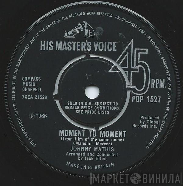 Johnny Mathis - Moment To Moment / The Glass Mountain