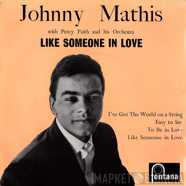 Johnny Mathis, Percy Faith & His Orchestra - Like Someone In Love