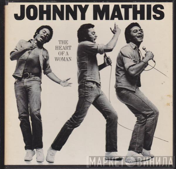  Johnny Mathis  - The Heart Of A Woman