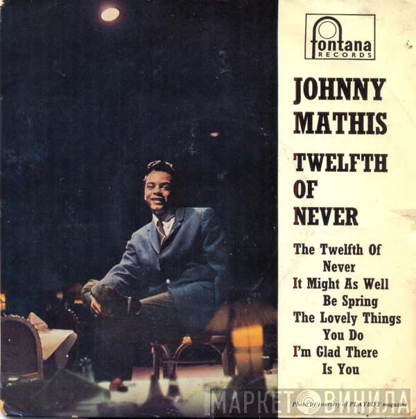 Johnny Mathis - The Twelfth Of Never