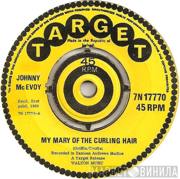 Johnny McEvoy - My Mary Of The Curling Hair