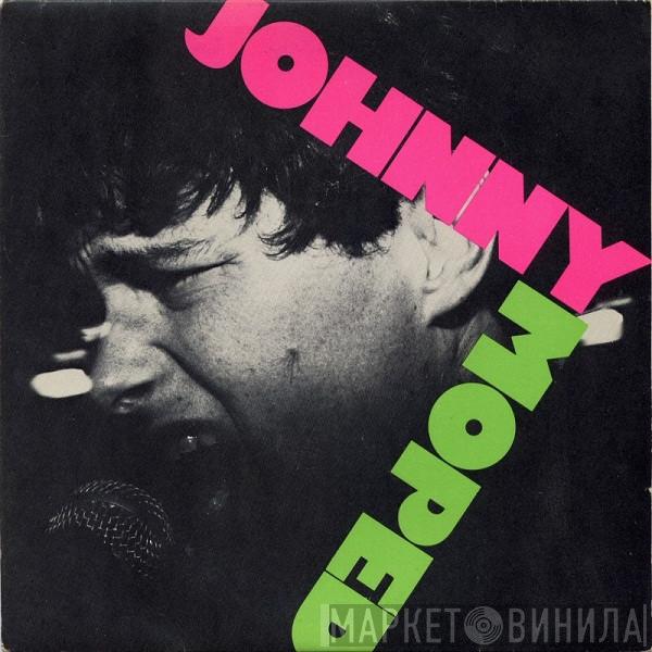  Johnny Moped  - No One / Incendiary Device