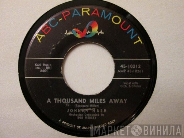 Johnny Nash  - A Thousand Miles Away / I Need Someone To Stand By Me