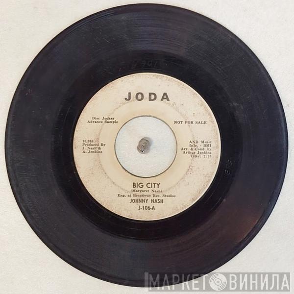  Johnny Nash  - Big City / Somewhere