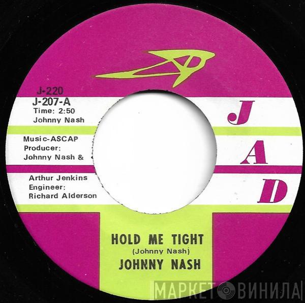  Johnny Nash  - Hold Me Tight / Cupid