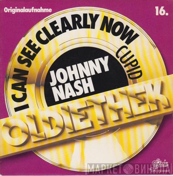  Johnny Nash  - I Can See Clearly Now / Cupid