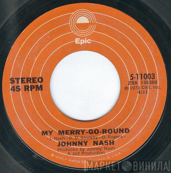  Johnny Nash  - My Merry-Go-Round / (Oh Jesus) We're Trying To Get Back To You
