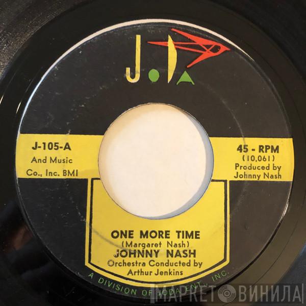  Johnny Nash  - One More Time / Tryin To Find Her