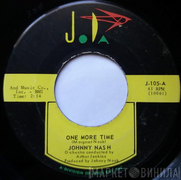  Johnny Nash  - One More Time / Trying To Find Her
