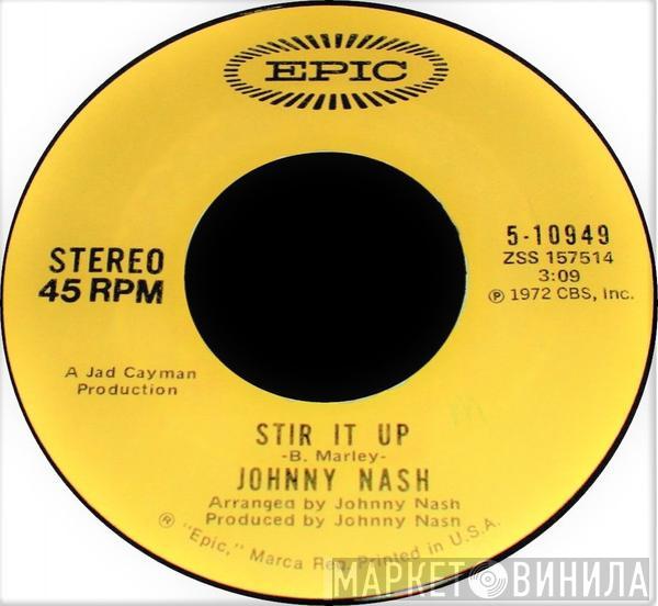  Johnny Nash  - Stir It Up / Ooh Baby You're Been Good To Me