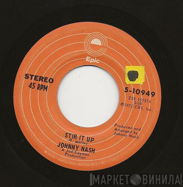  Johnny Nash  - Stir It Up / Ooh Baby You've Been Good To Me
