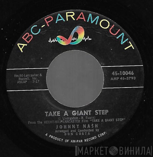  Johnny Nash  - Take A Giant Step / But Not For me