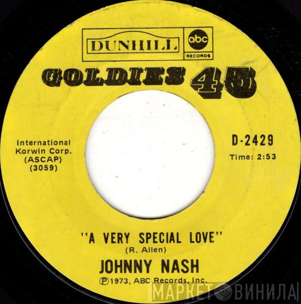  Johnny Nash  - A Very Special Love