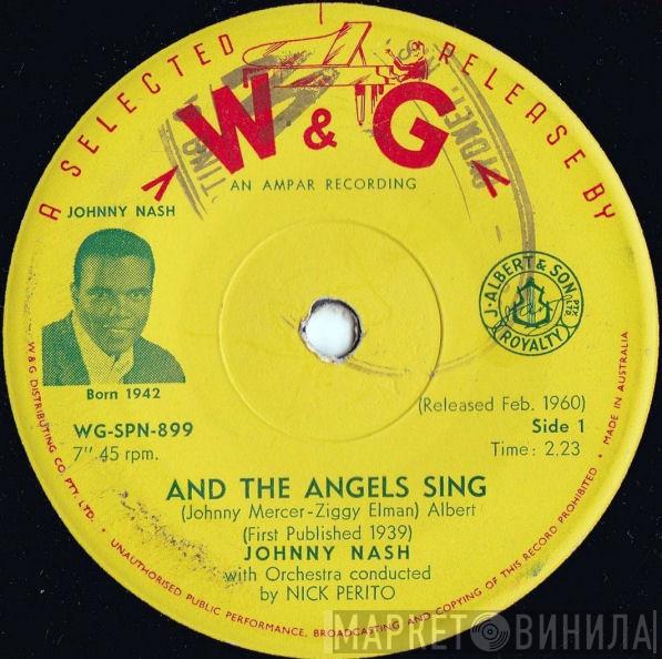 Johnny Nash - And The Angels Sing / You're Driving Me Crazy