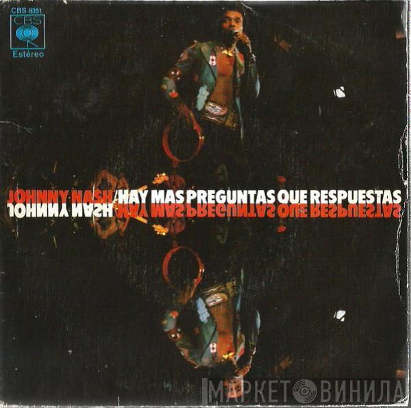  Johnny Nash  - Hay Mas Preguntas Que Respuestas