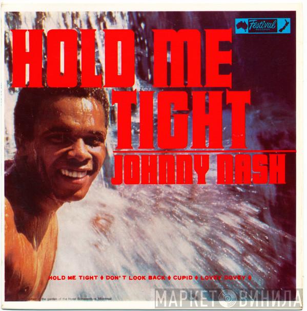  Johnny Nash  - Hold Me Tight