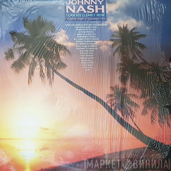  Johnny Nash  - I Can See Clearly Now: Johnny Nash's Greatest Hits