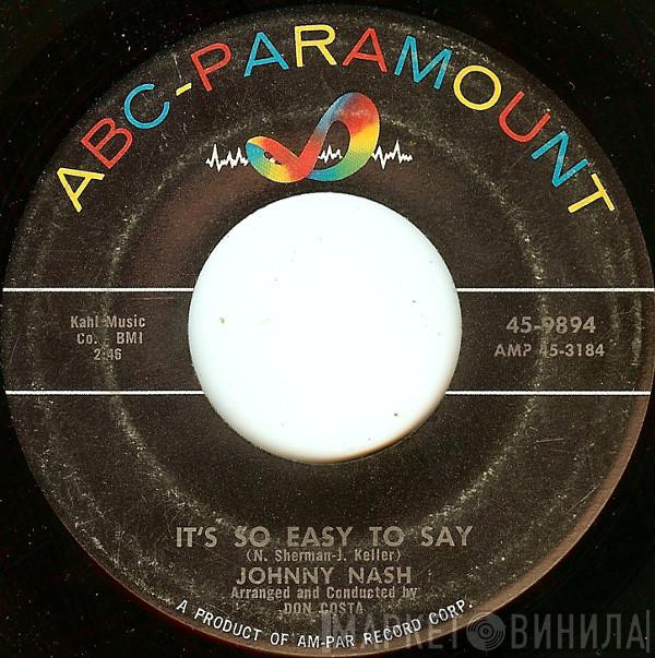  Johnny Nash  - It's So Easy To Say
