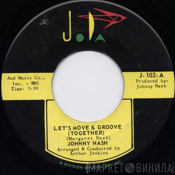  Johnny Nash  - Let's Move & Groove (Together)