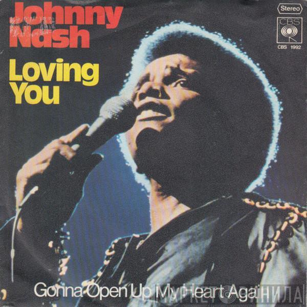  Johnny Nash  - Loving You