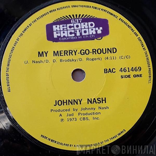  Johnny Nash  - My Merry-Go-Round