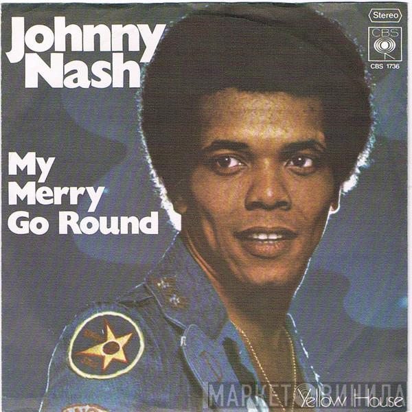  Johnny Nash  - My Merry Go Round
