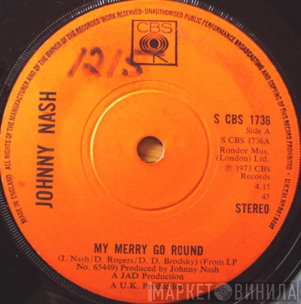  Johnny Nash  - My Merry Go Round