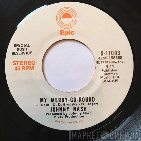  Johnny Nash  - My Merry-Go-Round