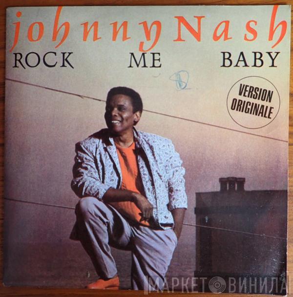  Johnny Nash  - Rock Me Baby