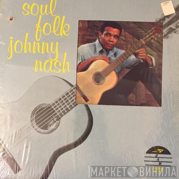  Johnny Nash  - Soul Folk