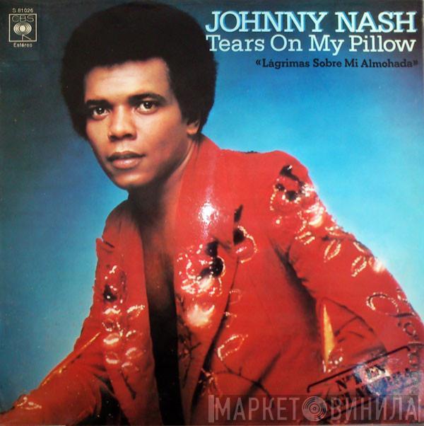  Johnny Nash  - Tears On My Pillow = Lagrimas Sobre Mi Almohada