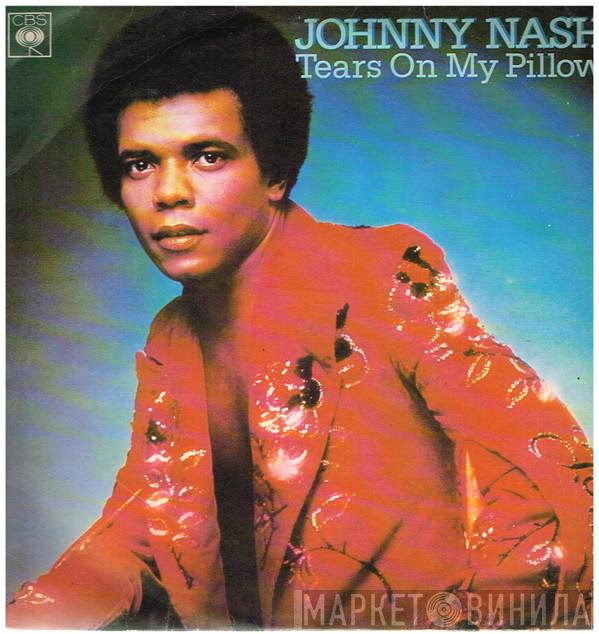 Johnny Nash  - Tears On My Pillow