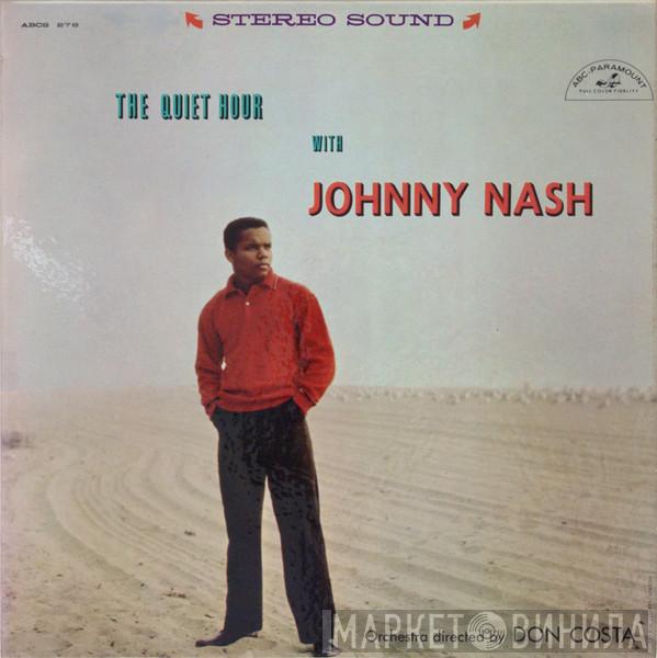  Johnny Nash  - The Quiet Hour With Johnny Nash