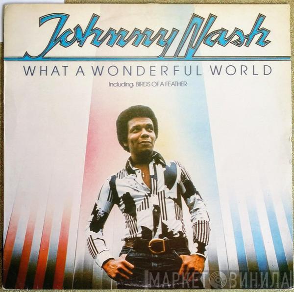  Johnny Nash  - What A Wonderful World