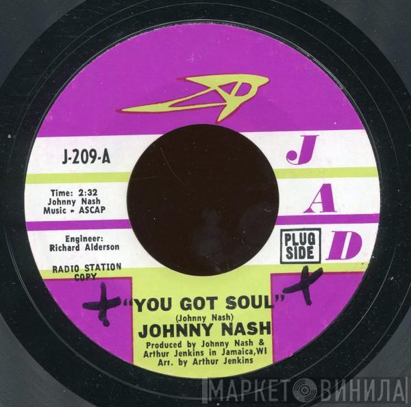  Johnny Nash  - You Got Soul