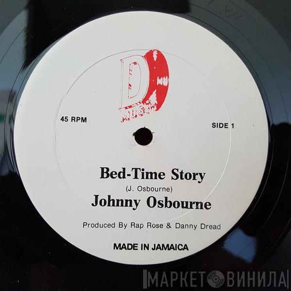 Johnny Osbourne, Danny Dread  - Bed-Time Story / Not Guilty
