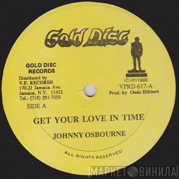 Johnny Osbourne, Penny Ranking - Get Your Love In Time / Swear