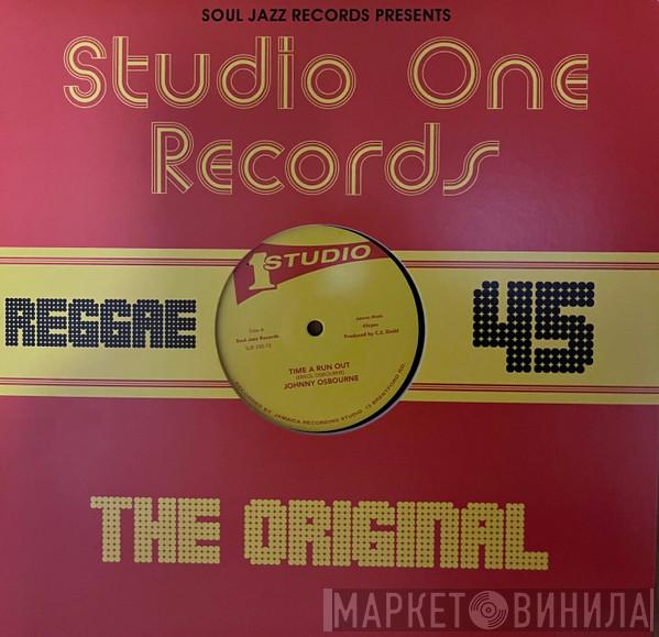 Johnny Osbourne, The Heptones, Sound Dimension - Time A Run Out / Got To Fight On
