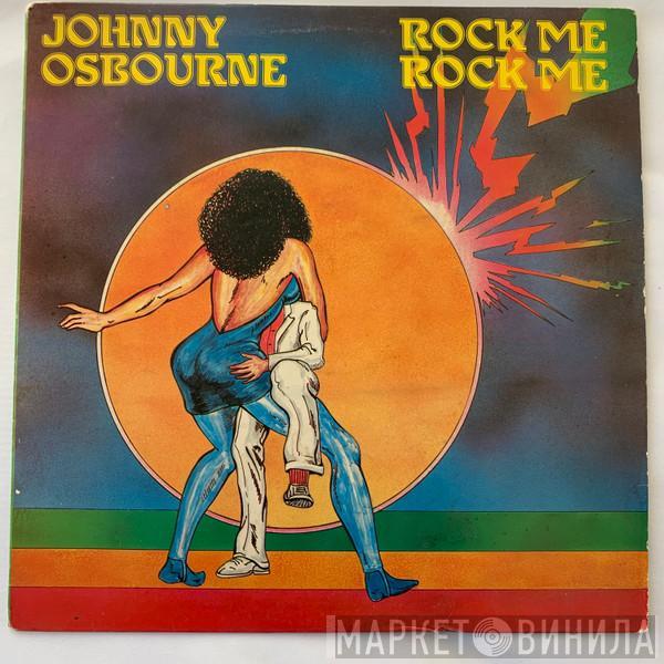 Johnny Osbourne - Rock Me Rock Me
